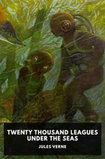 Cover of Twenty Thousand Leagues Under the Seas